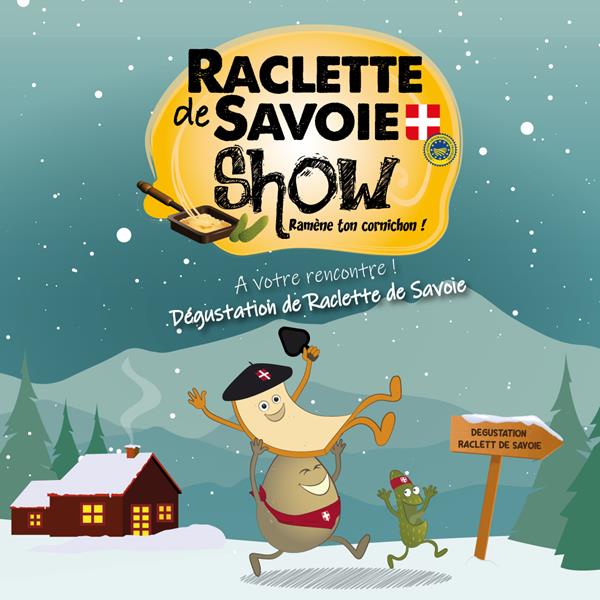 Le Raclette de Savoie Show 2024-2025 